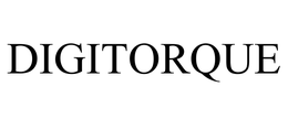 DIGITORQUE trademark