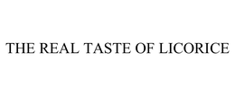 THE REAL TASTE OF LICORICE trademark