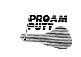 PROAM PUTT trademark