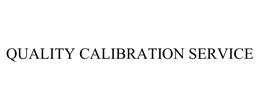 QUALITY CALIBRATION SERVICE trademark