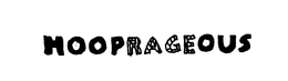 HOOPRAGEOUS trademark