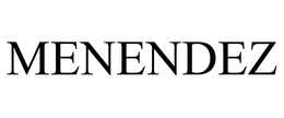 MENENDEZ trademark