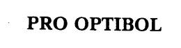 PRO OPTIBOL trademark