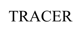 TRACER trademark