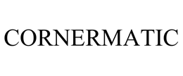 CORNERMATIC trademark