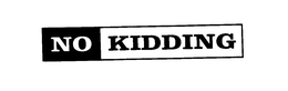 NO KIDDING trademark