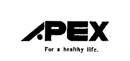 APEX FOR A HEALTHY LIFE. trademark