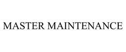MASTER MAINTENANCE trademark
