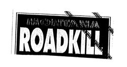 MONTANA ROADKILL trademark