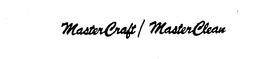 MASTERCRAFT/MASTERCLEAN trademark