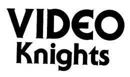 VIDEO KNIGHTS trademark