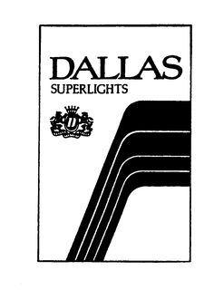 D DALLAS SUPERLIGHTS trademark