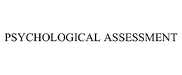 PSYCHOLOGICAL ASSESSMENT trademark