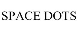 SPACE DOTS trademark