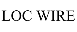 LOC WIRE trademark