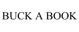 BUCK A BOOK trademark