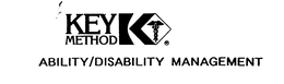 KEY METHOD K ABILITY/DISABILITY MANAGEMENT trademark
