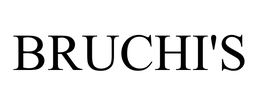 BRUCHI'S trademark