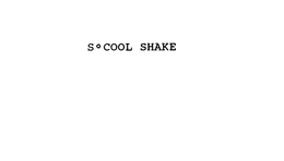 S COOL SHAKE trademark
