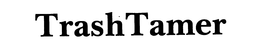 TRASHTAMER trademark
