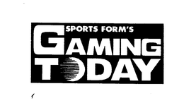 SPORTS FORM'S GAMING TODAY trademark