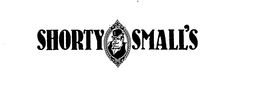 SHORTY SMALL'S trademark