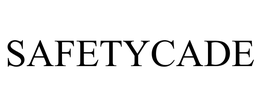 SAFETYCADE trademark