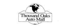 THOUSAND OAKS AUTO MALL trademark