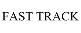 FAST TRACK trademark