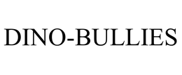DINO-BULLIES trademark