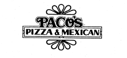 PACO'S PIZZA & MEXICAN trademark