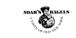 NOAH'S BAGELS A TASTE OF OLD NEW YORK trademark