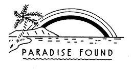 PARADISE FOUND trademark