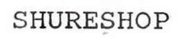 SHURESHOP trademark