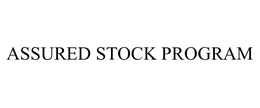 ASSURED STOCK PROGRAM trademark