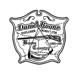 DANIEL BOONE EXPLORER BORN 1735 DIED 1820 BOONE COUNTRY trademark