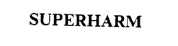 SUPERHARM trademark