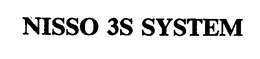 NISSO 3S SYSTEM trademark