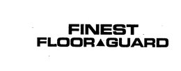 FINEST FLOOR GUARD trademark