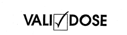 VALIDOSE trademark
