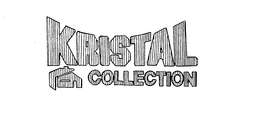 KRISTAL COLLECTION trademark