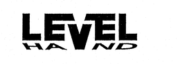 LEVEL HAND trademark