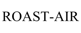 ROAST-AIR trademark