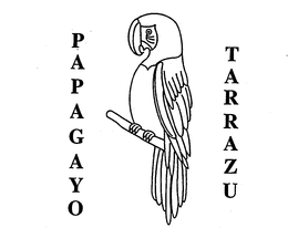 PAPAGAYO TARRAZU trademark