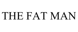 THE FAT MAN trademark
