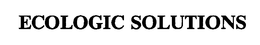 ECOLOGIC SOLUTIONS trademark