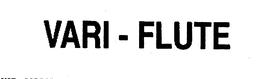 VARI-FLUTE trademark