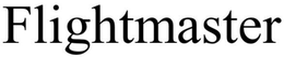 FLIGHTMASTER trademark
