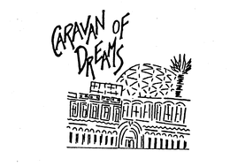 CARAVAN OF DREAMS trademark