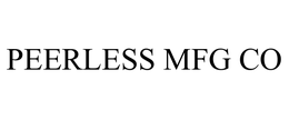 PEERLESS MFG CO trademark